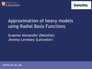 Approximation of heavy models using Radial Basis Functions