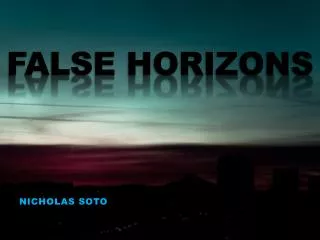 False Horizons