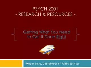 PSYCH 2001 - Research &amp; Resources -