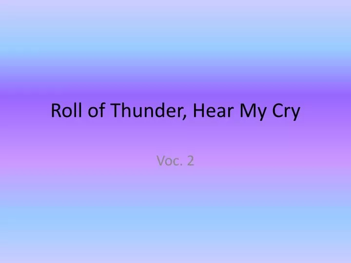 roll of thunder hear my cry