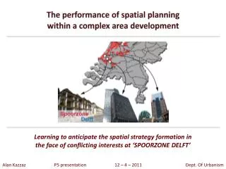 The performance of spatial planning within a complex area development