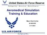 Aeromedical Simulation Training &amp; Education - slide 1