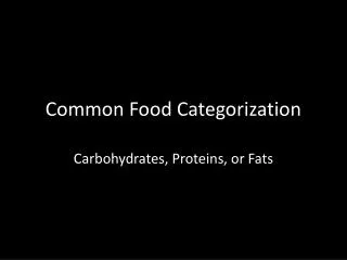 Common Food Categorization