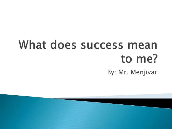 what does success mean to me
