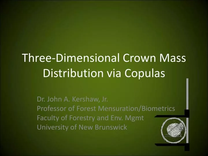 three dimensional crown mass distribution via copulas