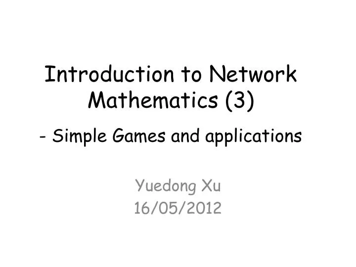 introduction to network mathematics 3 simple games and applications