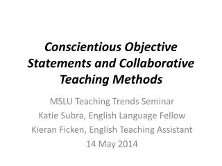 Conscientious Objective Statements and Collaborative Teaching Methods