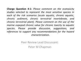 Peer Review Lead Discussant: Peter M Chapman