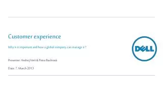 Customer e xperience Why is it important and how a global company can manage it ?