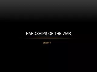 Hardships of the War