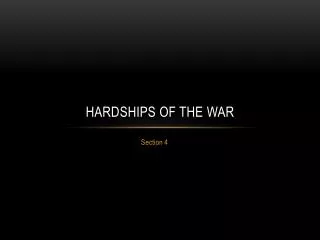 hardships of the war