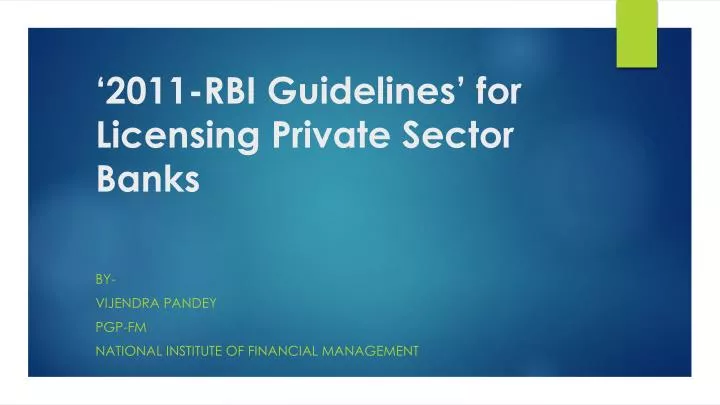 2011 rbi guidelines for licensing private sector banks