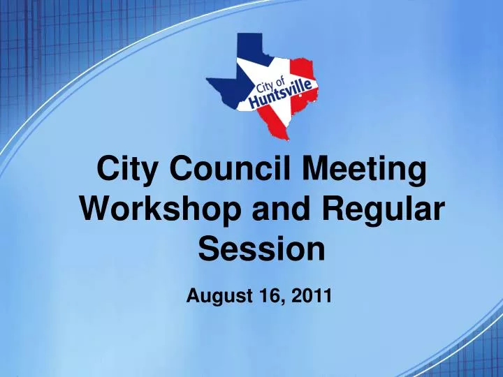 city council meeting workshop and regular session
