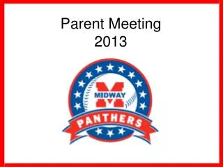 Parent Meeting 2013