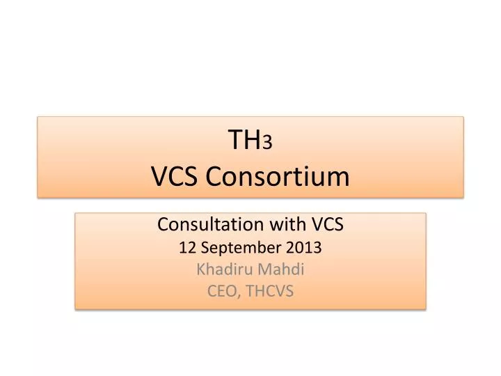 th 3 vcs consortium