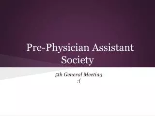 Pre-Physician Assistant Society