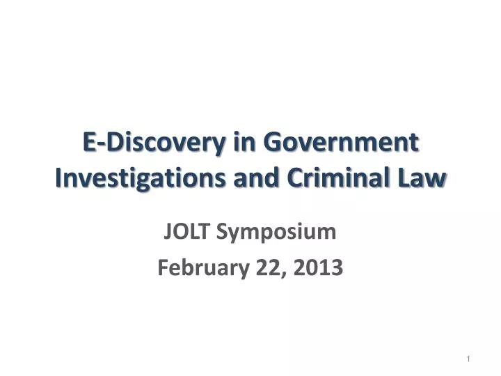 e discovery in government investigations and criminal law