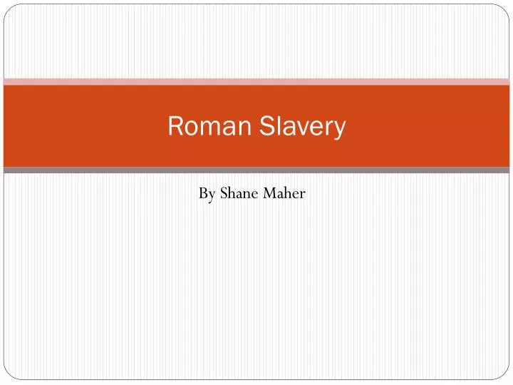 roman slavery