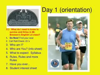 Day 1 (orientation)