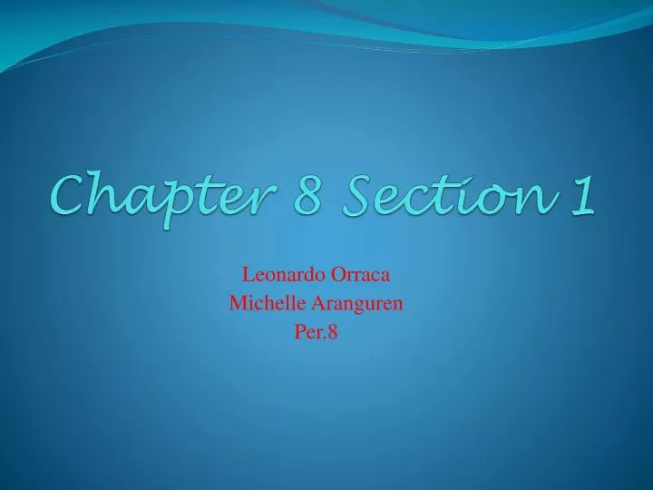 chapter 8 section 1