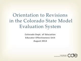 Orientation to Revisions in the Colorado State Model Evaluation System