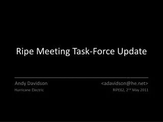 Ripe Meeting Task-Force Update