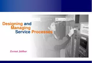 Designing and Managing Service Processes