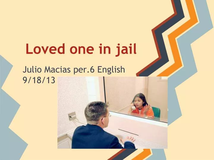 loved one in jail