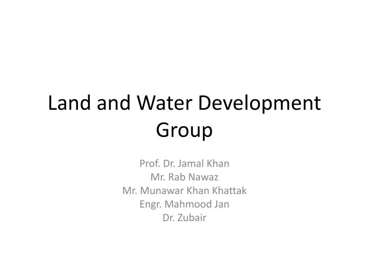 land and water development group