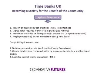 Time Banks UK Becoming a Society for the Benefit of the Community