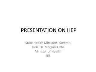 PRESENTATION ON HEP