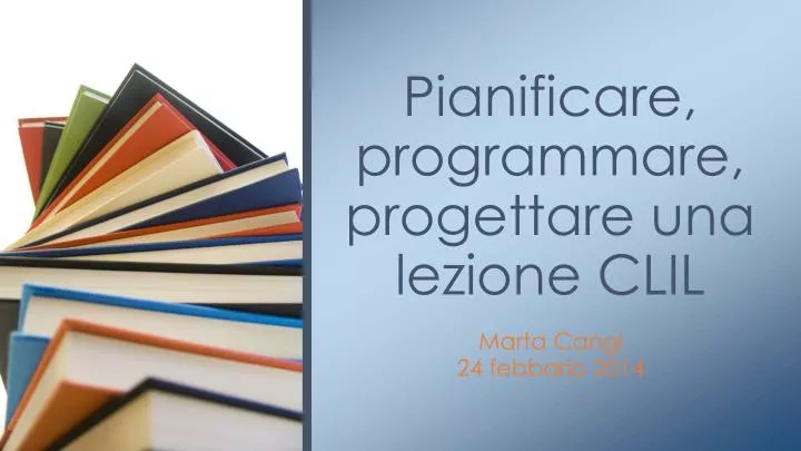 pianificare programmare progettare una lezione clil