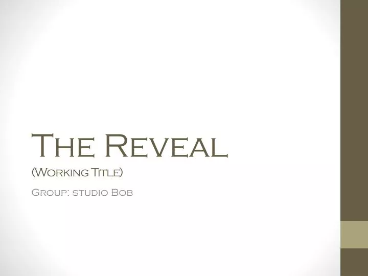 the reveal working title