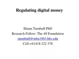 Regulating digital money