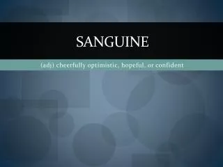 Sanguine