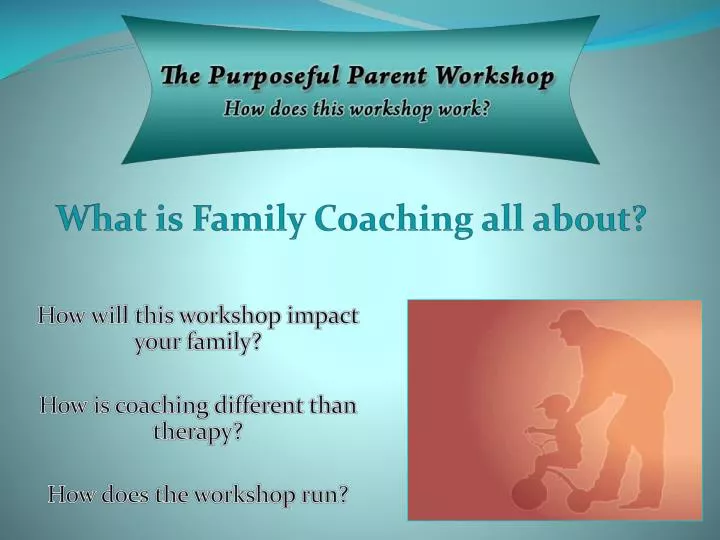 what is family coaching all about