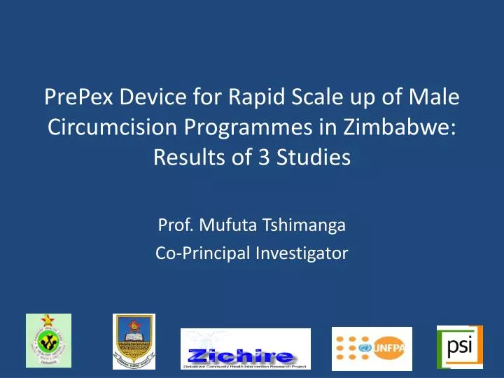 prepex device for rapid scale up of male circumcision programmes in zimbabwe results of 3 studies