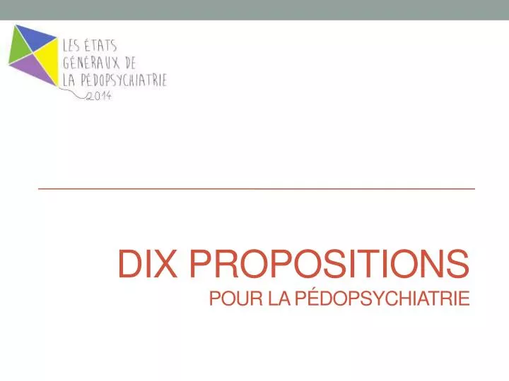 dix propositions pour la p dopsychiatrie