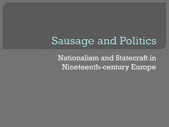 sausage and politics