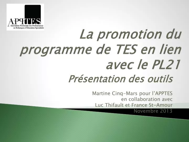 la promotion du programme de tes en lien avec le pl21