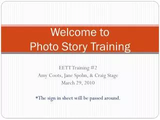 Welcome to Photo Story Training