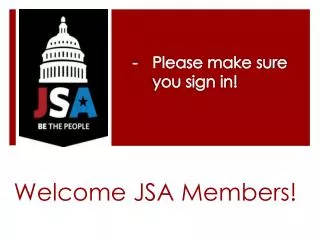 Welcome JSA Members!
