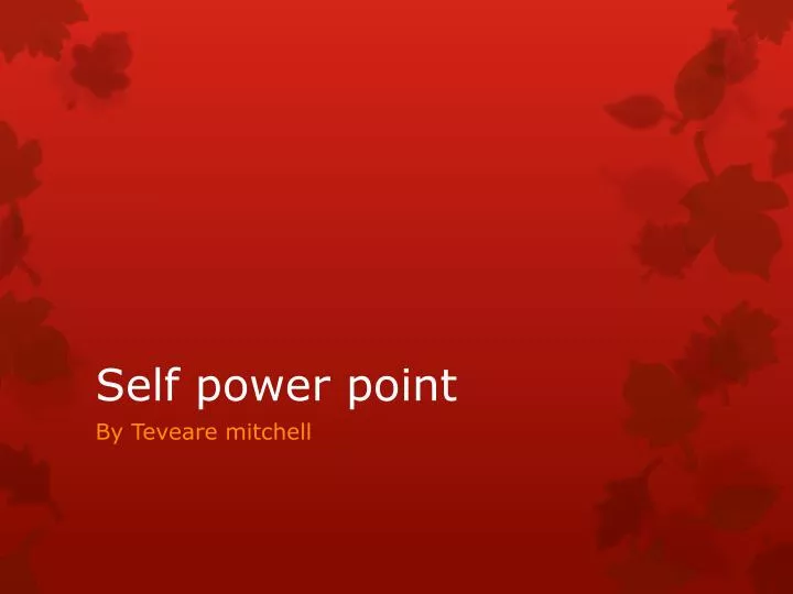 self power point
