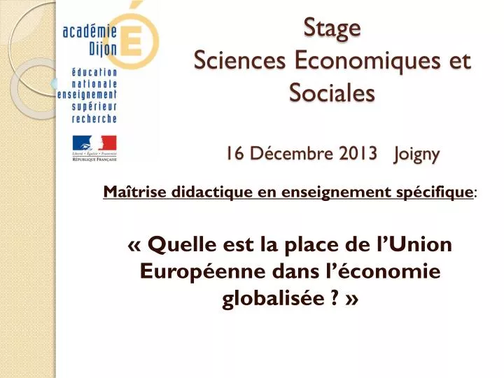 stage sciences economiques et sociales 16 d cembre 2013 joigny
