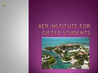 aer institute for gifted students