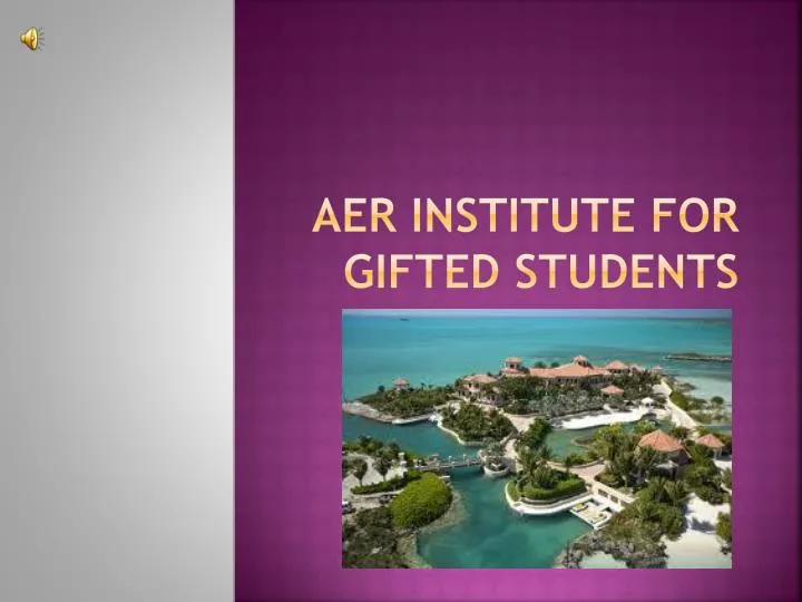 aer institute for gifted students