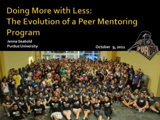 Doing More with Less: The Evolution of a Peer Mentoring Program