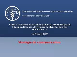 organisation des nations unies pour l alimentation et l agriculture pour un monde lib r de la faim