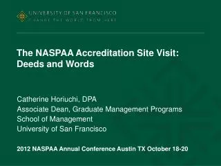 The NASPAA Accreditation Site Visit: Deeds and Words