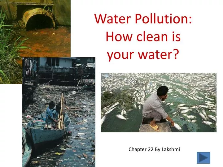 water pollution how clean is your water